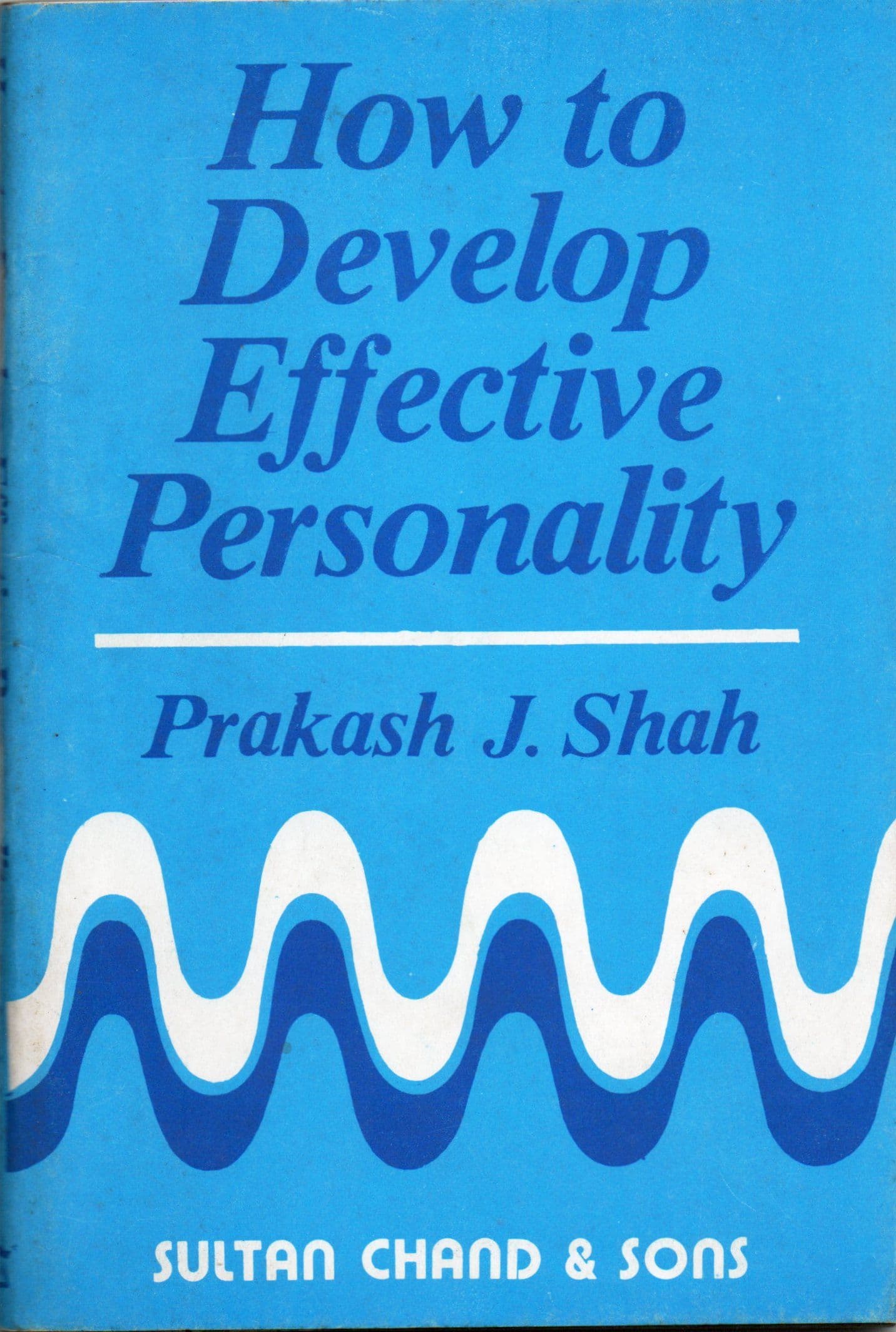 How to Develop Effective Personality