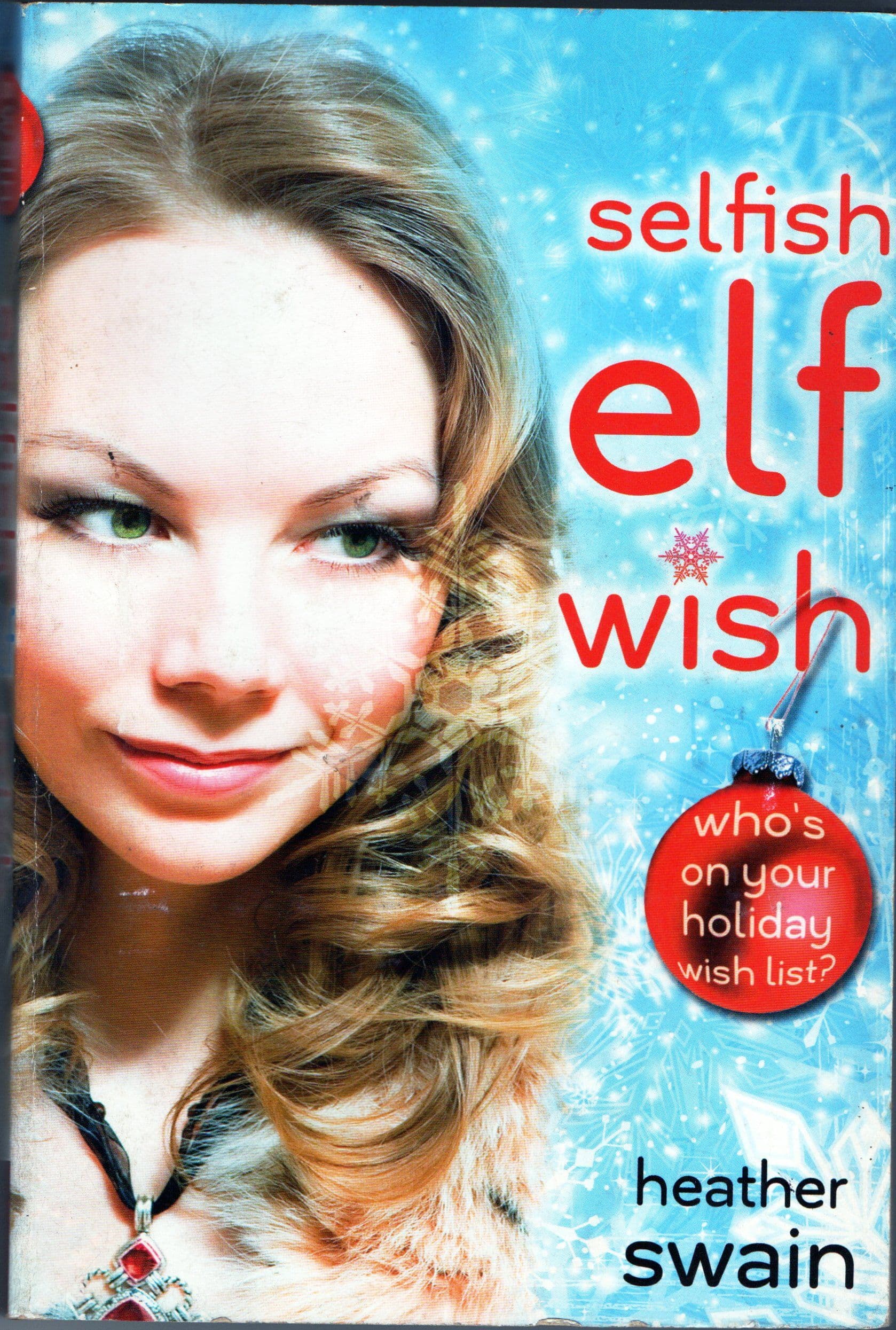 Selfish Elf Wish