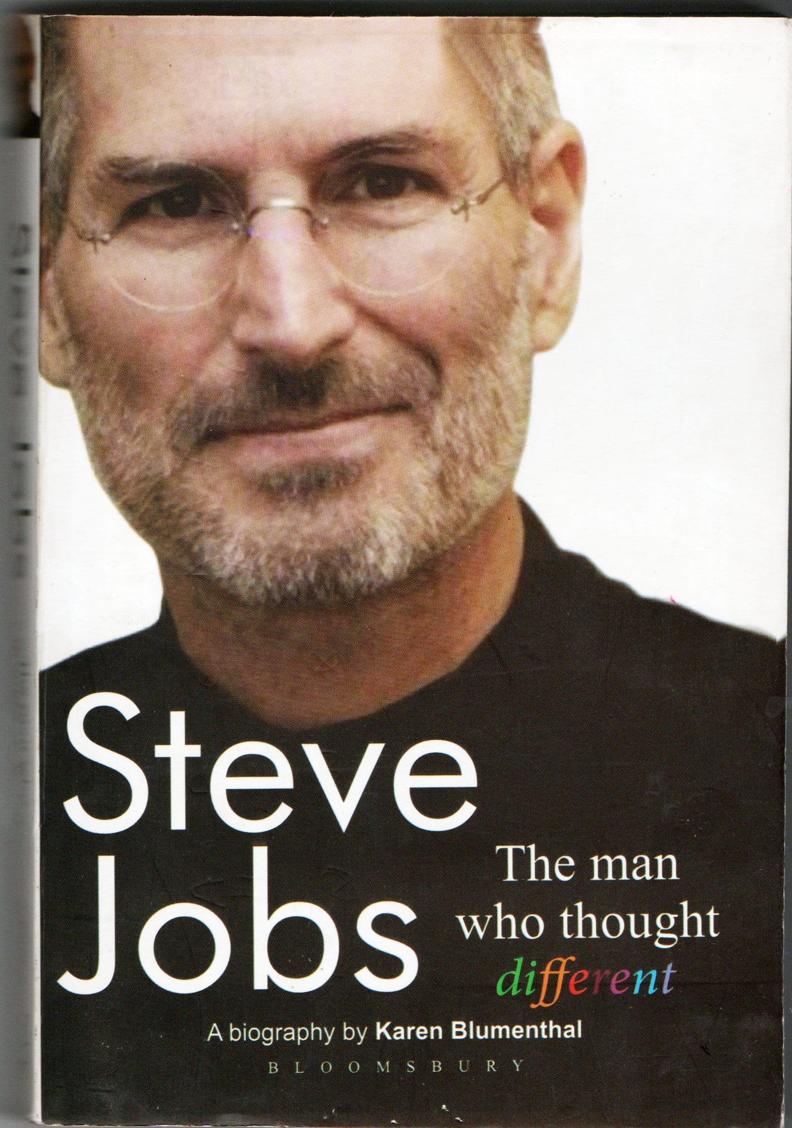 Steve Jobs The man who thought different